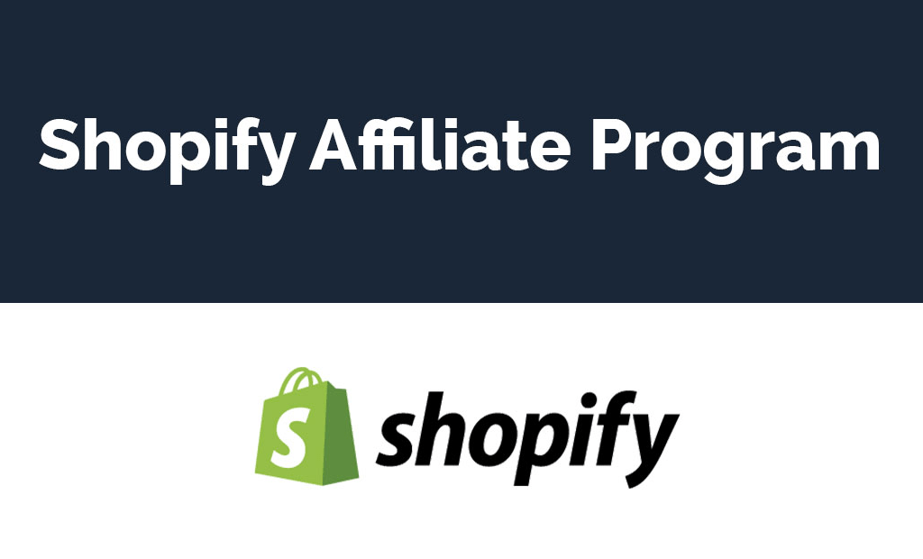 Shopify Affiliate Program